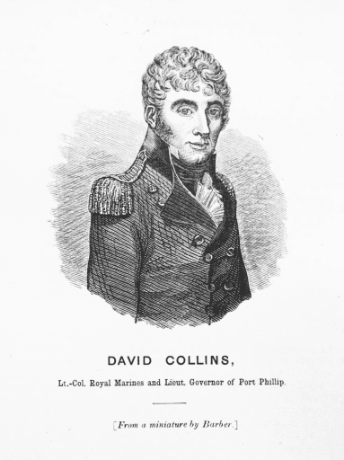 Lt. Col. David Collins, Tasmanian Archives